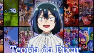 a TEORIA da PIXAR - ATUALIZADA 2024!!
