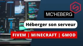 Comment héberger son serveur Fivem en 2023 | MC'Heberg