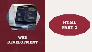 HTML PART 2
