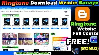RINGTONE Website Kaise Banaye Blogger Me FREE! || How To Make Ringtone Website 2023