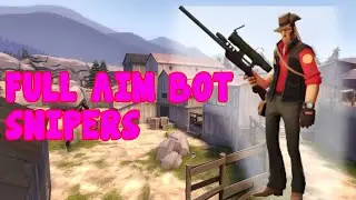 AIMBOT SNIPERS CRAZY TEAM FORTRESS 2