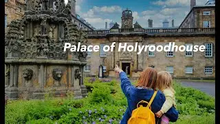 Visiting the Palace of Holyroodhouse 👑 Holyrood Palace, Edinburgh