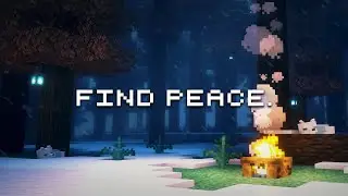 Let go of your worries... (minecraft music & ambience)