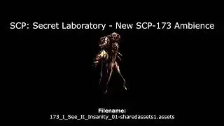 SCP: Secret Laboratory - New SCP-173 Ambient Sounds