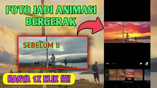 Cara Membuat Foto Bergerak Terbaru 2020