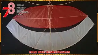 Cara Membuat Layangan Gapangan Pegon Merah putih Spesial HUT RI Ke-78-dari Lidi