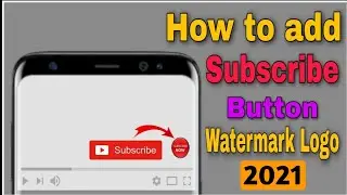 How to Set Branding Watermark Subscribe Button|Youtube Watermark Subscribe Button