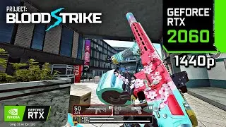 PROJECT BLOODSTRIKE 120 FPS | RTX 2060 12GB | 5v5 HOT ZONE SCIENCE PARK (1440p ULTRA GRAPHICS)