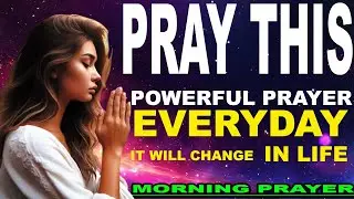 A Prayer to Jesus That Will Change Everything✨️Daily Jesus Morning prayer