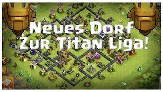 Clash Of Clans | Neues Dorf zur Titan Liga! | Reazor