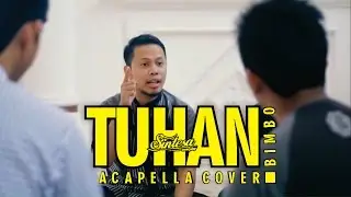 Bimbo - Tuhan (Acapella Cover)