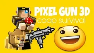 Pixel gun 3D • Part 2 // Co - op survival!