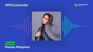 Munisa Rizayeva - Ovuna | Milliy Karaoke