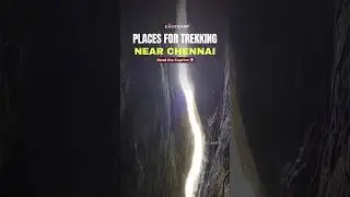 Top trekking spots near Chennai🎒 Comment "Details"🤩 Save & Follow us for more updates 🎟️
