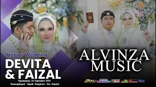 🔴LIVE ALVINZA MUSIC || WEDDING DEVITA & FAIZAL || MEKAR ASIH ORGANIZER || RD AUDIO || GMJ MULTIMEDIA