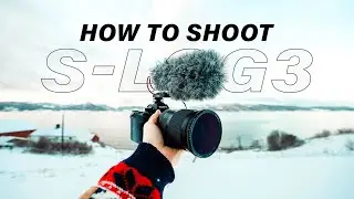 How To Shoot S-Log3 Like a Master!