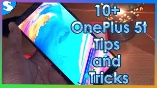 10+ OnePlus 5t Tips and tricks
