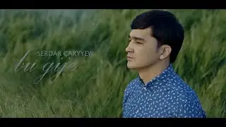 SERDAR ÇARYÝEW - BU GIJE 2021