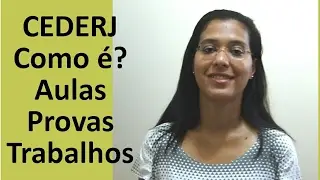 CEDERJ Como é a graduação? Aulas Provas Trabalhos - Calendário de Provas AP1 AP2 AP3 - Maio/2017