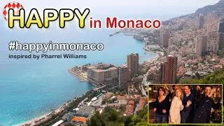 HAPPY IN MONACO #happyinmonaco (inspired by Pharrel Williams)