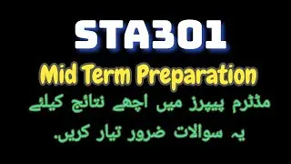 STA301 Mid Term Important Questions Paper pattern