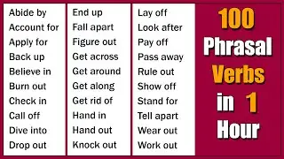 100 The Most Important Phrasal Verbs in 1 Hour