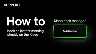How to book an instant meeting directly on the Kleeo Device?