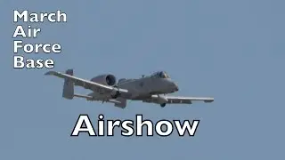 March Air Force Airshow