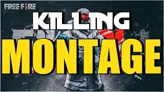 FREE FIRE KILLING INSANE MONTAGE☠️☠️❤️❤️............