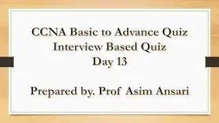 CCNA Quiz Day 13 | Interview-Based Quiz | CCNA Quiz Basic to Advance | EIHeducation