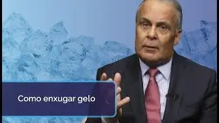 COMO ENXUGAR GELO