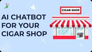 AI Chatbot for your cigar shop