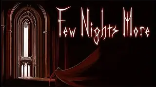 Livestream: Few Nights More | Somewhat Sponsored