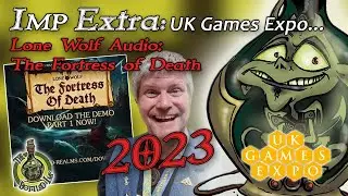 Lone Wolf The Fortress of Death Interview UK Games Expo 2023