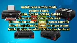 Cara Reset Printer Canon G series dan Cara Masuk Service Mode