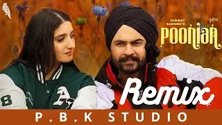 Poonian Remix - Himmat Sandhu | Ikky | P.B.K Studio