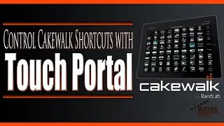 How to Control Cakewalk Keyboard Shortcuts with Touch Portal (Step by Step)