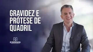 Gravidez e Prótese de Quadril - Dr. Rogério Amaral