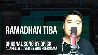 RAMADHAN TIBA (Acapella Cover)