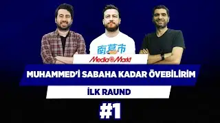 Muhammed'i sabaha kadar övebilirim | Ilgaz Çınar & Uğur Karakullukçu & Mustafa D. | İlk Raund #1