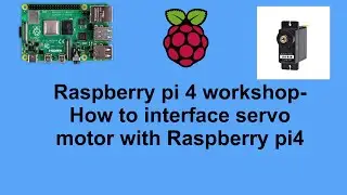 How to interface servo motor with Raspberry pi