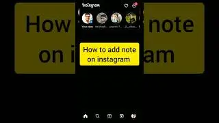 how to add notes in Instagram | how to put notes on IG | get notes in Instagram | #shorts