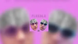 TADOSTANO - FLEEBLE (FEAT. WOW REEZ, MC DICK)