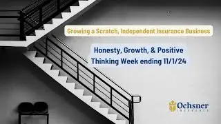 Jeremy's Journal of Growing a Scratch, Independent Insurance Business V11124