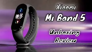 Xiaomi Mi Band 5 Unboxing and Review AMOLED Display Smart Band
