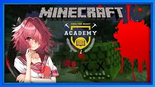 【Minecraft】#4: A la m**rda Naga | FTB Academy Modpack
