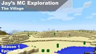The Village - Jay's Minecraft Exploration S01E36 Java Edition