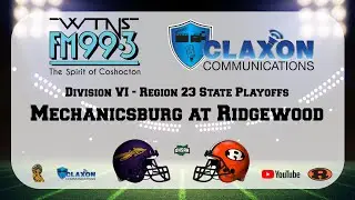 Mechanicsburg at Ridgewood - State Playoff Football from FM 99.3 WTNS