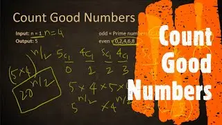 Count Good Numbers | LeetCode 1922 | Coders Camp