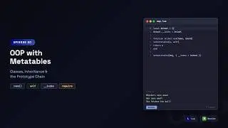 Lua with Neowin: OOP with Metatables — __index, :new(), Colon Syntax & Inheritance | Episode 30